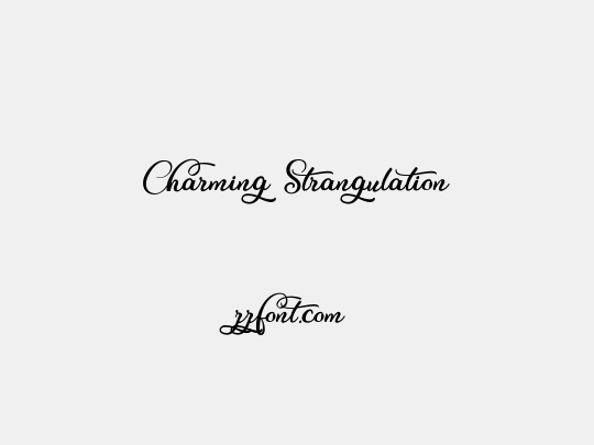 Charming Strangulation