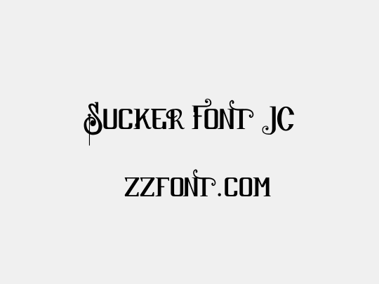 Sucker Font JC