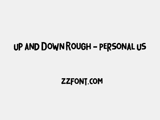 Up and Down Rough - Personal Us