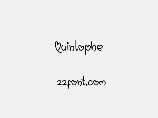 Quinlophe