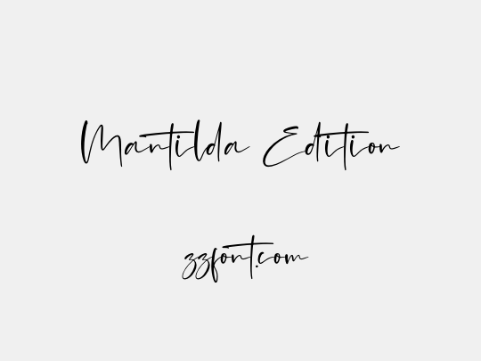 Mantilda Edition