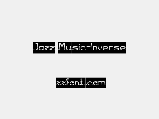 Jazz Music-Inverse