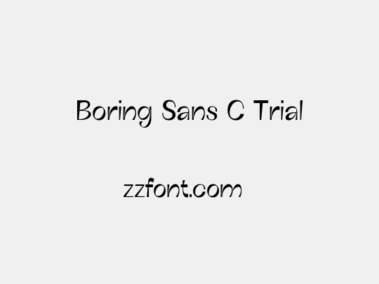 Boring Sans C Trial