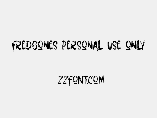 Fredbones Personal use Only