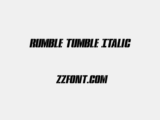 Rumble Tumble Italic