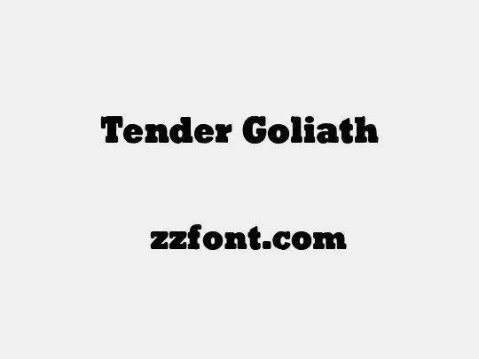Tender Goliath
