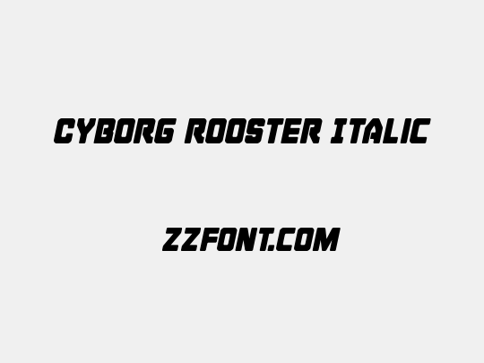 Cyborg Rooster Italic
