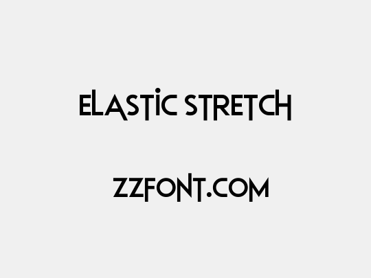 Elastic Stretch