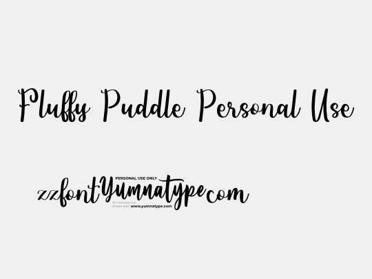 Fluffy Puddle Personal Use