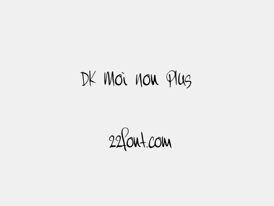 DK Moi Non Plus