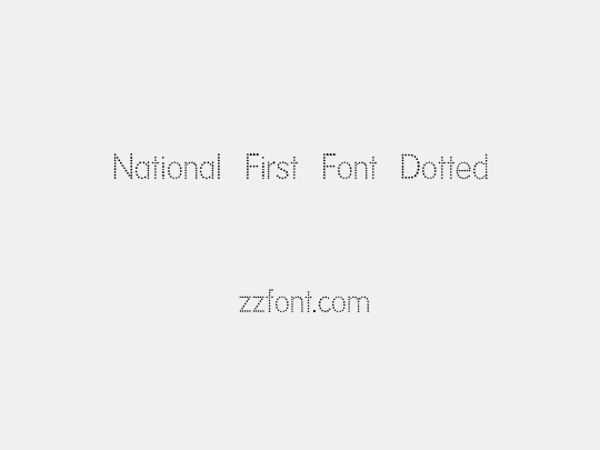 National First Font Dotted