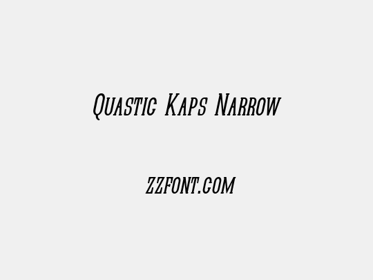 Quastic Kaps Narrow