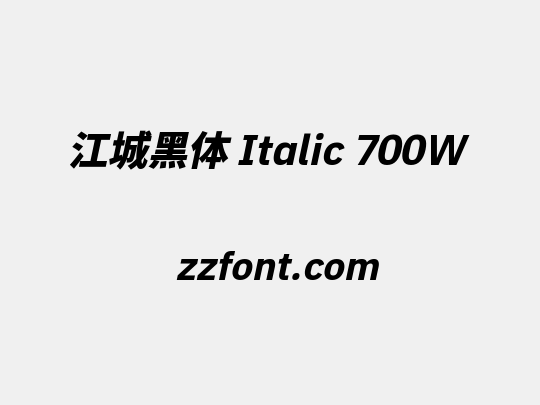 江城黑体 Italic 700W