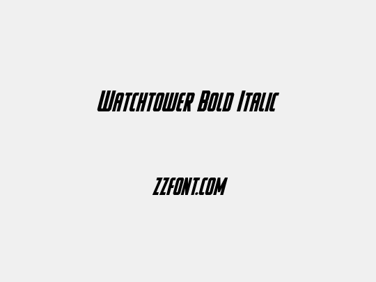 Watchtower Bold Italic