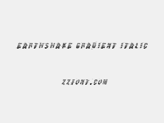 Earthshake Gradient Italic