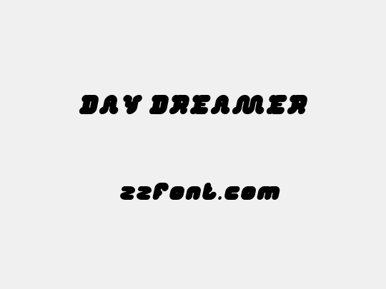 DAY DREAMER
