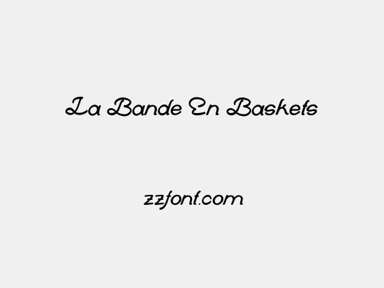 La Bande En Baskets