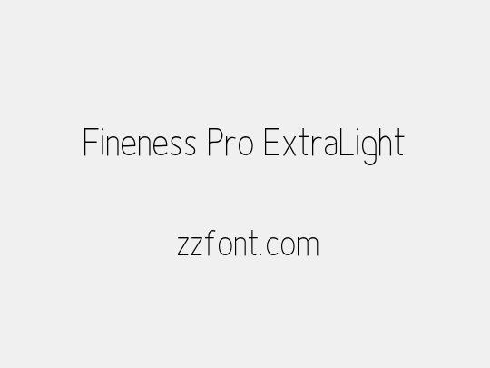 Fineness Pro ExtraLight
