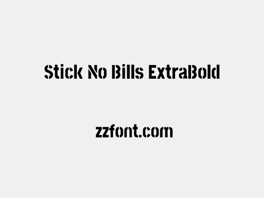 Stick No Bills ExtraBold