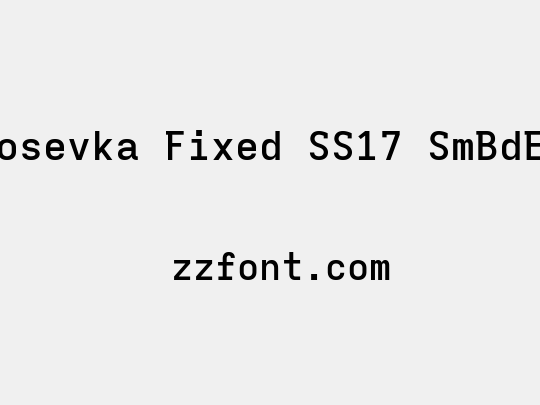Iosevka Fixed SS17 SmBdEx