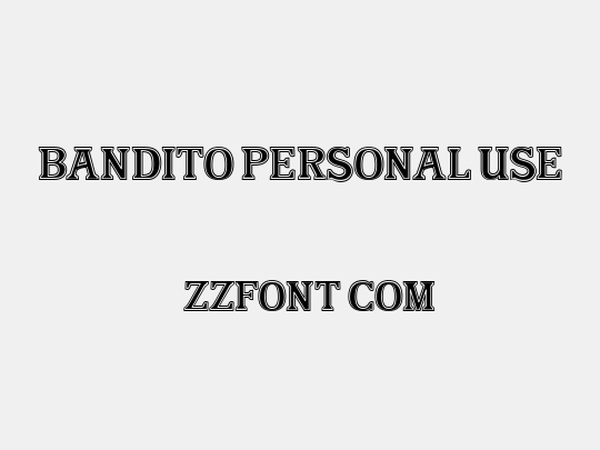 Bandito Personal Use