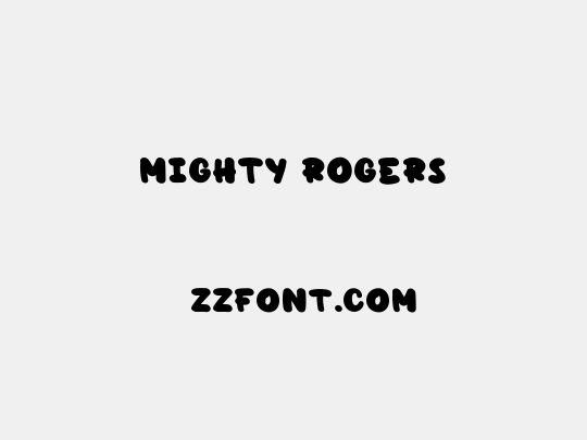Mighty Rogers