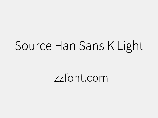 Source Han Sans K Light