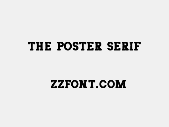 The Poster Serif