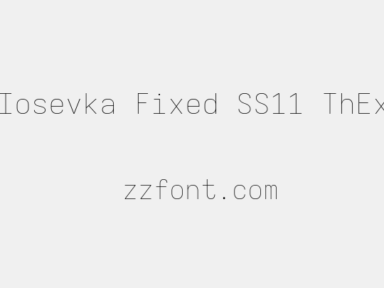 Iosevka Fixed SS11 ThEx
