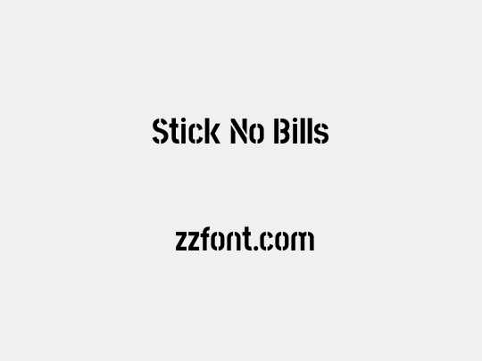 Stick No Bills