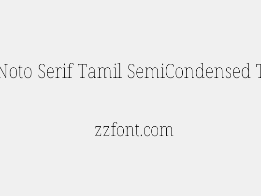 Noto Serif Tamil SemiCondensed Thin