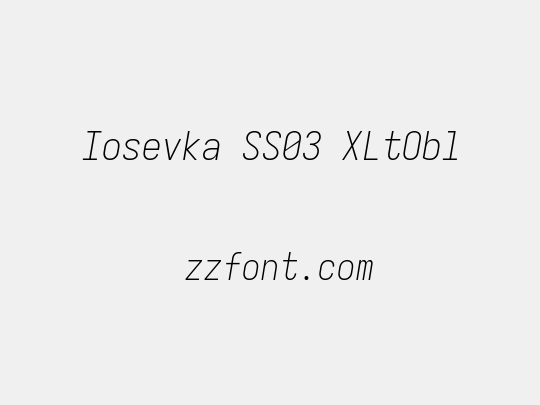 Iosevka SS03 XLtObl