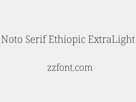 Noto Serif Ethiopic ExtraLight