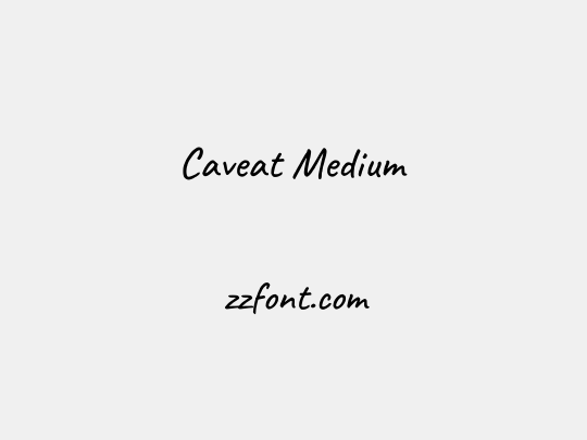 Caveat Medium
