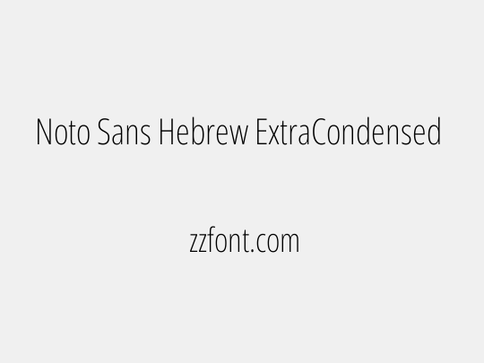 Noto Sans Hebrew ExtraCondensed ExtraLight