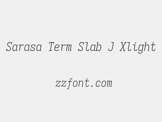 Sarasa Term Slab J Xlight
