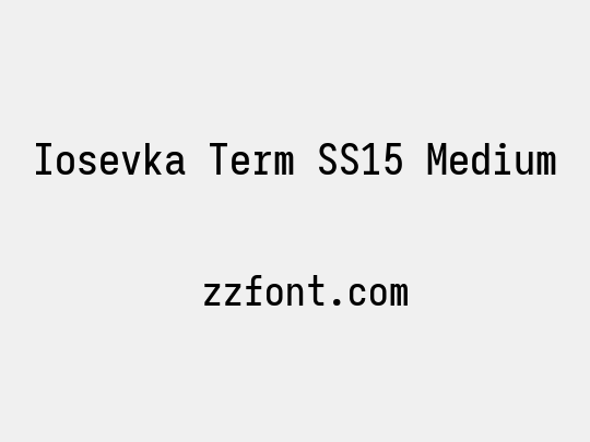Iosevka Term SS15 Medium