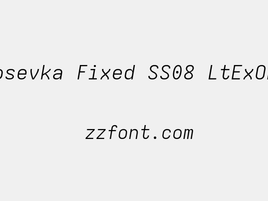 Iosevka Fixed SS08 LtExObl