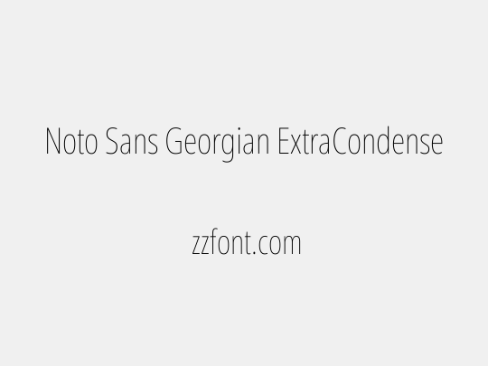 Noto Sans Georgian ExtraCondensed Thin
