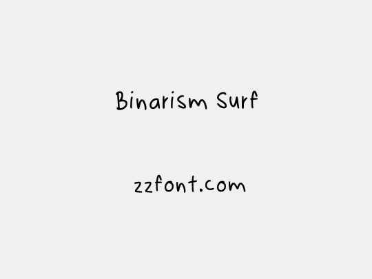 Binarism Surf