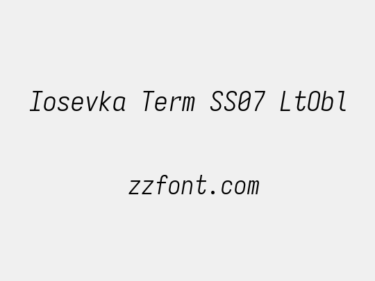 Iosevka Term SS07 LtObl