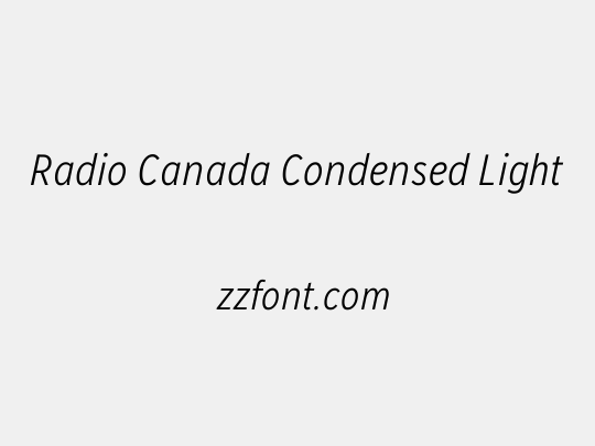 Radio Canada Condensed Light