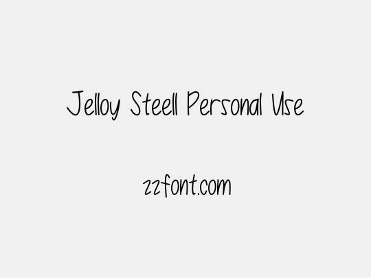 Jelloy Steell Personal Use