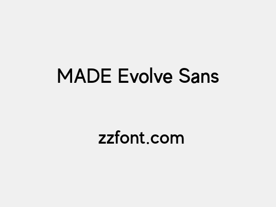 MADE Evolve Sans