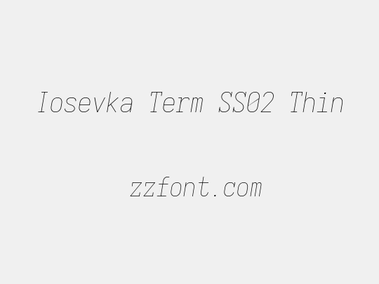 Iosevka Term SS02 Thin