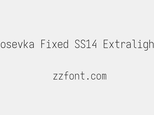 Iosevka Fixed SS14 Extralight