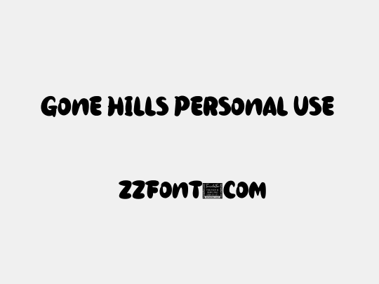 Gone Hills Personal Use