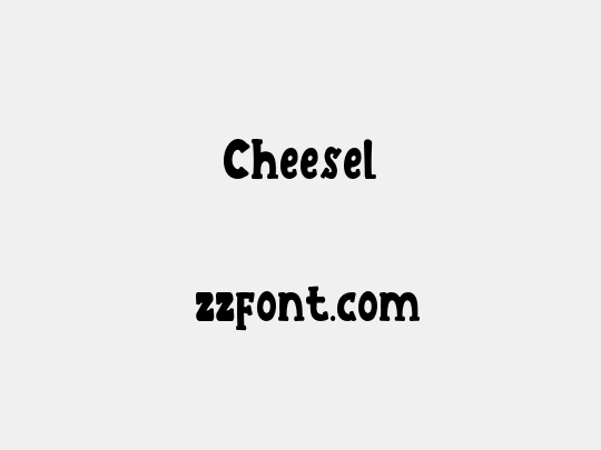 Cheesel