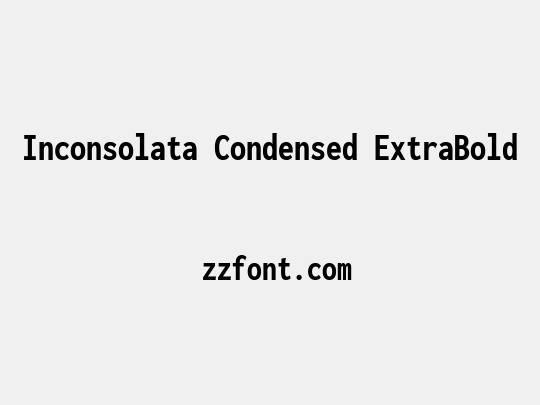 Inconsolata Condensed ExtraBold
