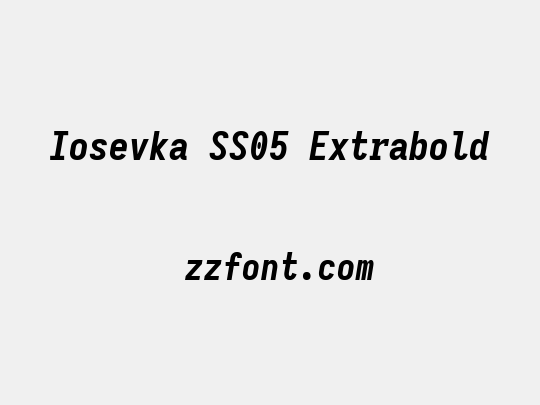 Iosevka SS05 Extrabold